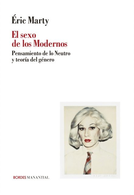 Eric Marty - El sexo de los Modernos, E-bok