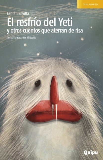 Fabian Sevilla - El resfrío del Yeti y otros cuentos que aterran de risa, E-bok