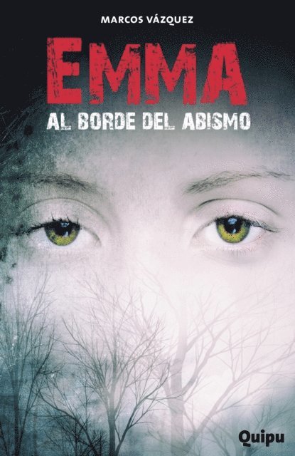 Marcos Vazquez, Pia Arrieta, Andrea Morales - Emma al borde del abismo, E-bok
