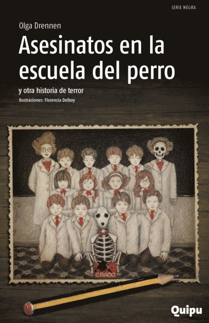 Olga Drennen, Pia Arrieta, Andrea Morales - Asesinatos en la escuela del perro, E-bok