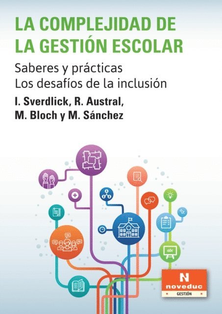 Mariana Sanchez, Melina Bloch, Rosario Austral, Ingrid Sverdlick - La complejidad de la gestión escolar, E-bok. Tillgänglighet: Lägg i varukorg