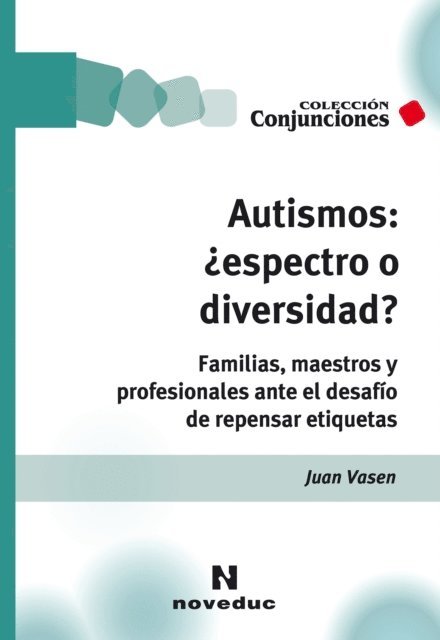 Juan Vasen - Autismos: ¿espectro o diversidad?, E-bok