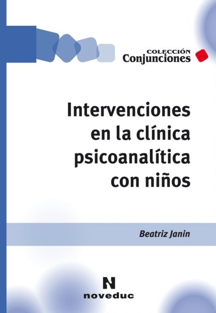 Beatriz Janin - Intervenciones en la clínica psicoanalítica con niños, E-bok