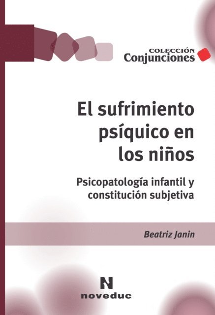 Beatriz Janin - El sufrimiento psíquico en los niños, E-bok
