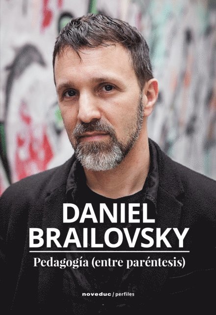 Daniel Brailovsky - Pedagogía (entre paréntesis), E-bok