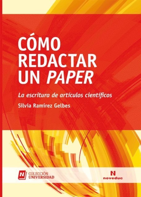 Silvia Ramirez Gelbes - Cómo redactar un paper, E-bok