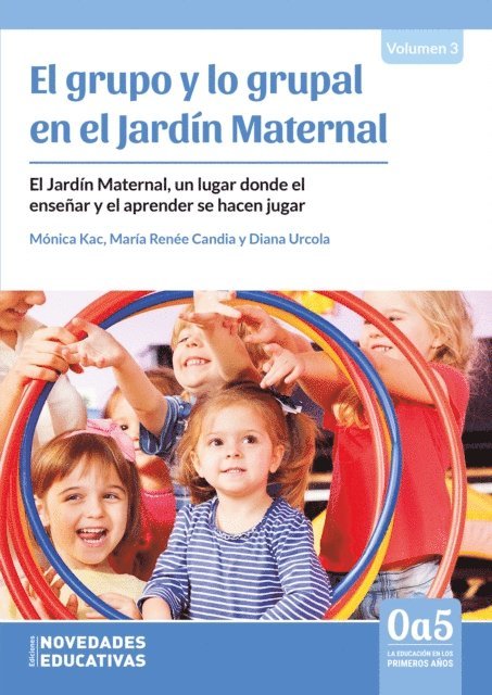 Monica Kac, Maria Renee Candia, Diana Urcola - El grupo y lo grupal en el Jardín Maternal, E-bok