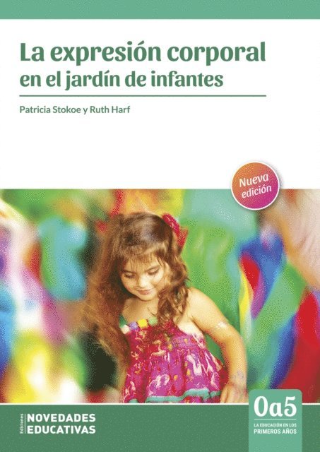 Patricia Stokoe, Ruth Harf - La expresión corporal en el jardín de infantes, E-bok