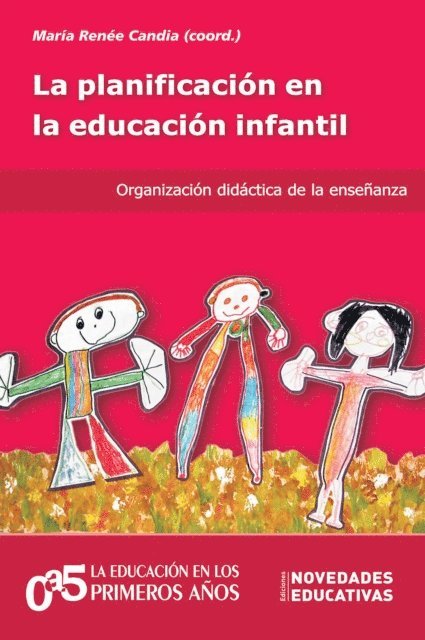 Susana Gaitan, Griselda Callegari, Monica Kac, Laura Amine Habichayn, Diana Urcola - La planificación en la educación infantil, E-bok