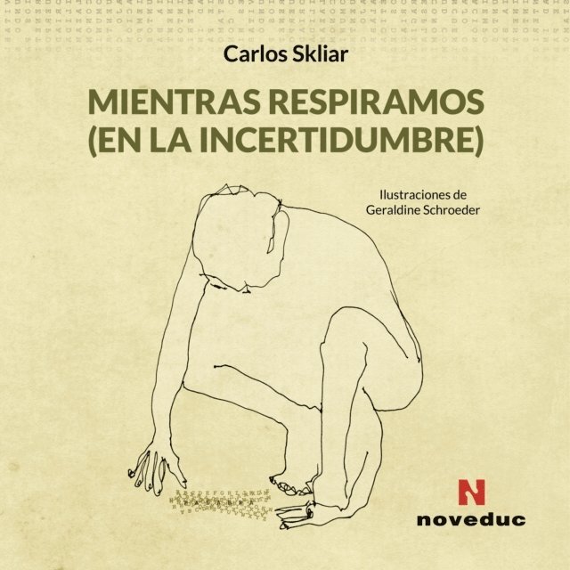 Carlos Skliar - Mientras respiramos (en la incertidumbre), E-bok. Tillgänglighet: Lägg i varukorg