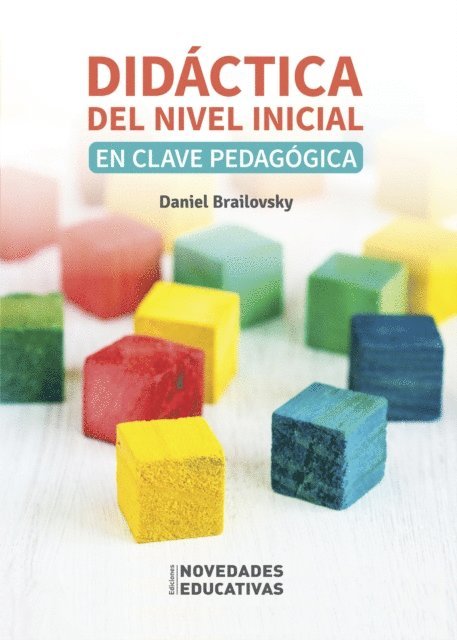 Daniel Brailovsky - Didáctica del nivel inicial en clave pedagógica, E-bok