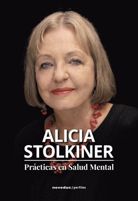 Alicia Stolkiner - Prácticas en Salud Mental, E-bok