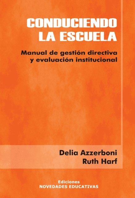 Delia Rosa Azzerboni, Ruth Harf - Conduciendo la escuela, E-bok