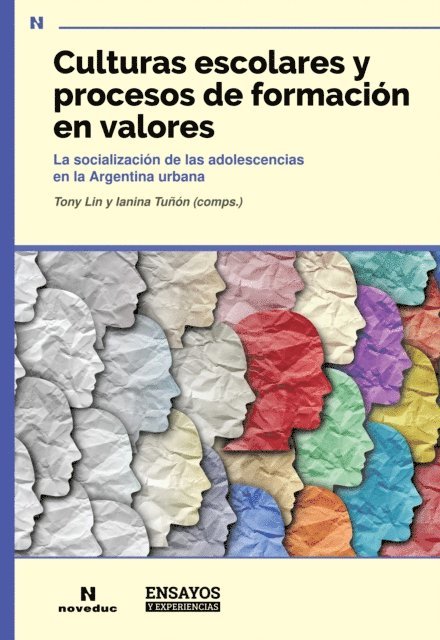 Tony Lin, Ianina Tunon - Culturas escolares y procesos de formación en valores, E-bok