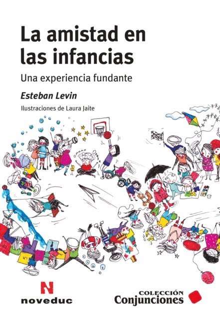Esteban Levin - La amistad en las infancias, E-bok