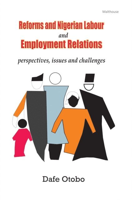 Dafe Otobo - Reforms and Nigerian Labour and Employme, E-bok