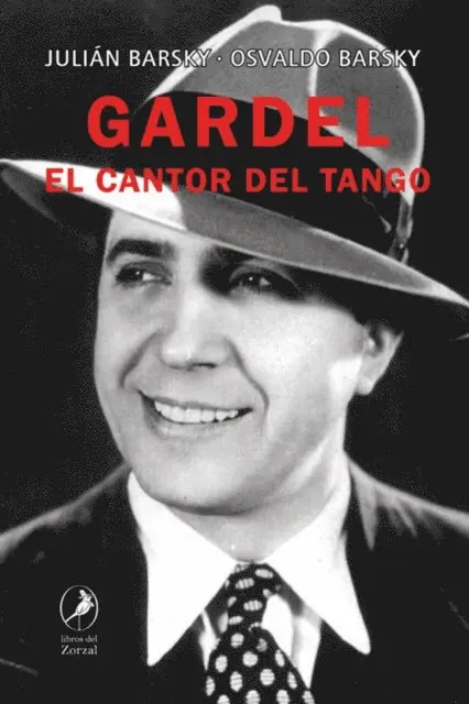 Julian Barsky, Osvaldo Barsky - Gardel, E-bok. Tillgänglighet: Lägg i varukorg