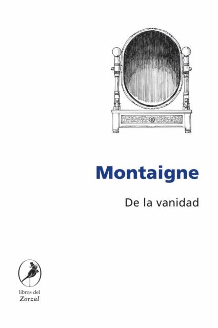 Montaigne - De la vanidad, E-bok