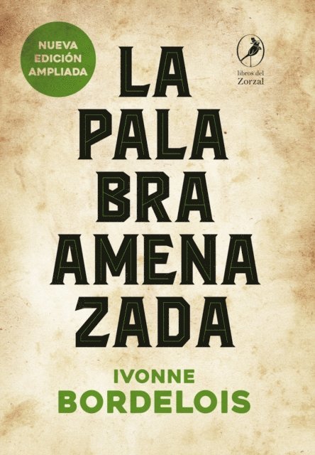 Ivonne Bordelois - La palabra amenazada, E-bok