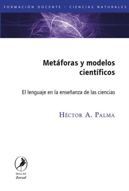 Hector Palma - Metáforas y modelos científicos, E-bok