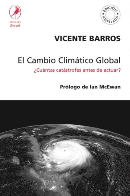 Vicente Barros - El Cambio Climático Global, E-bok