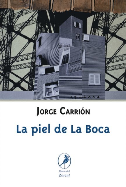 Jorge Carrion - La piel de La Boca, E-bok