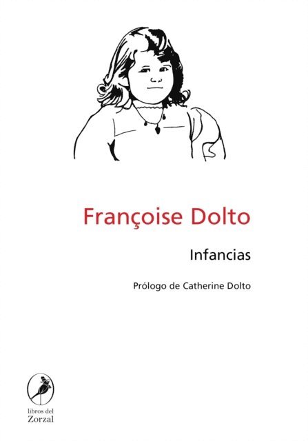 Francoise Dolto - Infancias, E-bok