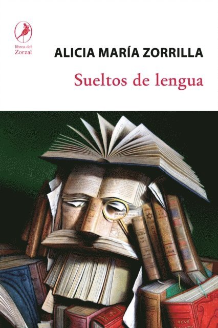 Alicia Maria Zorrilla - Sueltos de lengua, E-bok