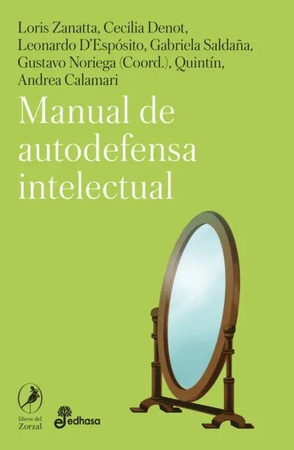 Leonardo D'Esposito, Cecilia Denot, Quintin, Andrea Calamari, Gabriela Saldana, Loris Zanatta - Manual de autodefensa intelectual, E-bok. Tillgänglighet: Lägg i varukorg