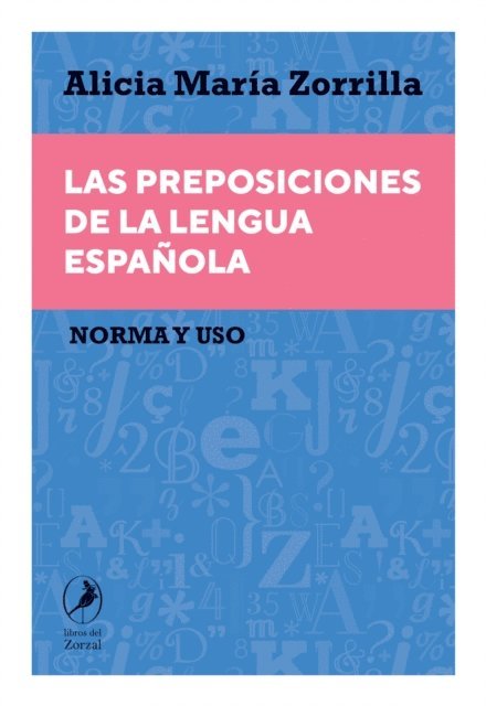 Alicia Maria Zorrilla - Las preposiciones de la lengua española, E-bok