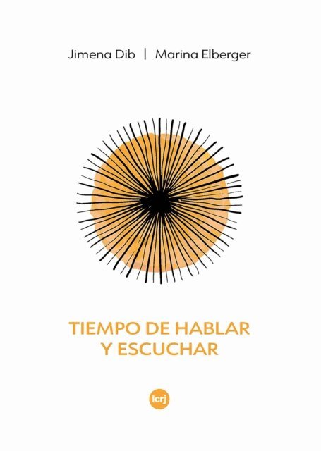 Marina Elberger, Jimena Dib - Tiempo de hablar y escuchar, E-bok