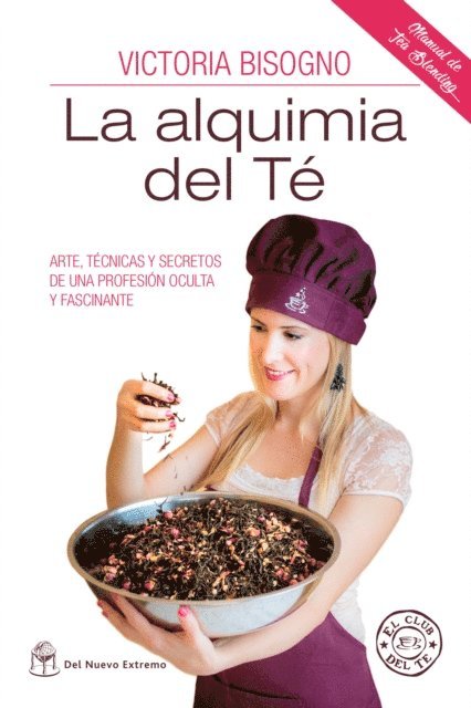 Victoria Bisogno - Alquimia del té, E-bok