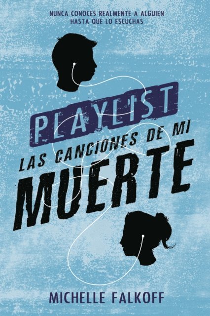 Michelle Falkoff - Playlist las canciones de mi muerte, E-bok