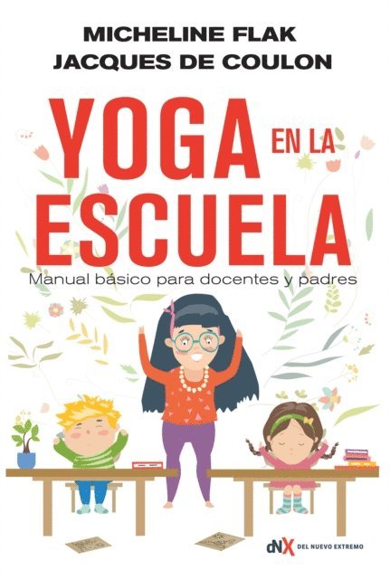 Jacques De Coulon, Micheline Flak - Yoga en la escuela, E-bok