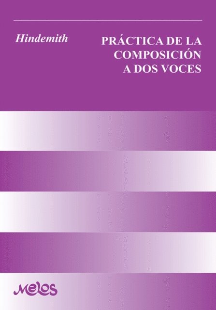 Paul Hindemith - Práctica de la composición a dos voces, E-bok