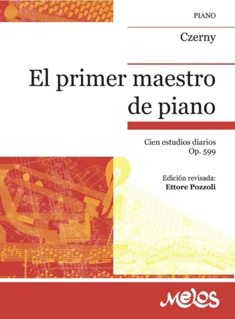 Carl Czerny, Ettore Pozzoli - El primer maestro de Piano, E-bok. Tillgänglighet: Lägg i varukorg