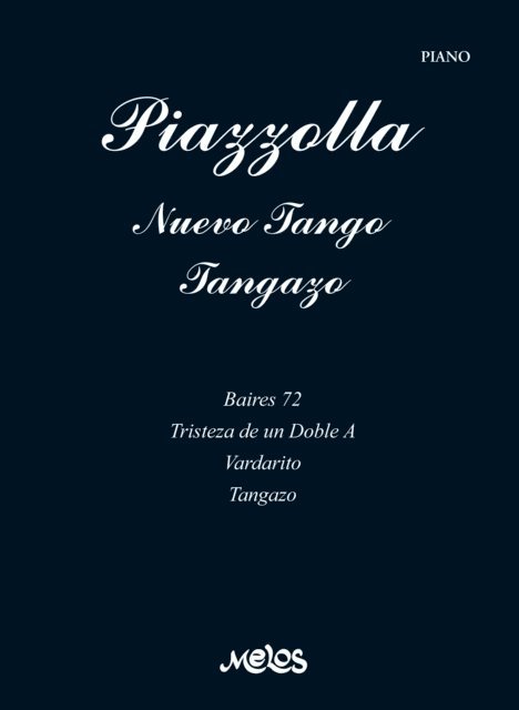 Astor Piazzolla - Piazzolla Nuevo tango, Tangazo, E-bok
