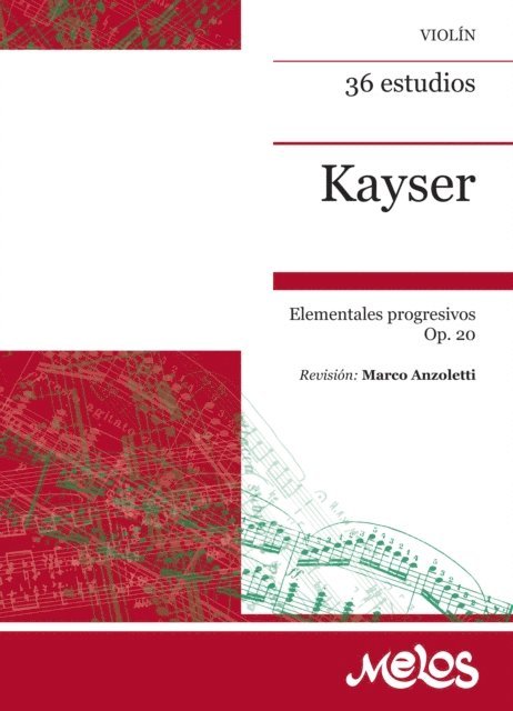 Heinrich Ernst Kayser - Kayser 36 estudios, elementales y progresivos Op. 20, E-bok