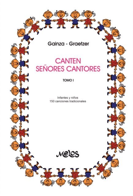 Guillermo Graetzer, Violeta Hemsy de Gainza - Canten señores cantores, E-bok