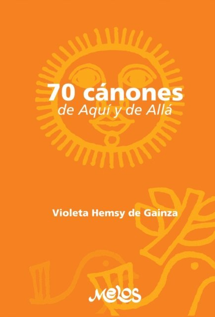 Franz Schubert, Antonio Caldara, Joseph Haydn, Violeta Hemsy de Gainza - Setenta cánones de aqui y de allá, E-bok