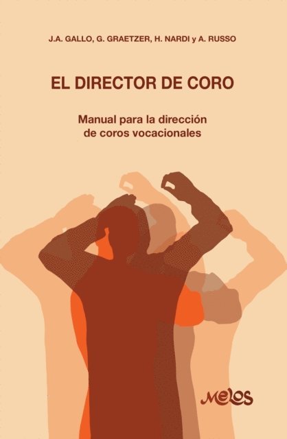 Guillermo Graetzer, Antonio Russo, Hector Nardi, Jose Antonio Gallo - El director de coro, E-bok