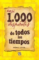 Aníbal Litvin - Casi 1000 disparates de todos los tiempos, Inbunden