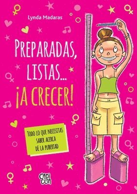 Lynda Madaras - Preparadas, listas...¡a crecer! (Ready, Set, Grow!), Häftad