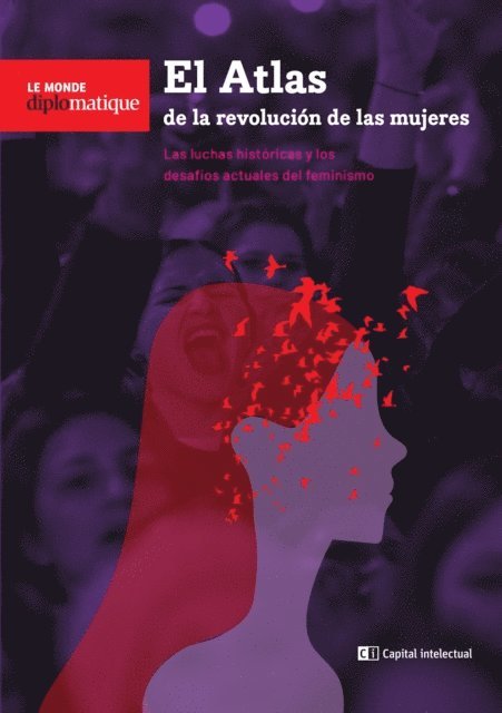 Maria Luisa Femenias, Dora Barrancos, Mabel Bellucci - El atlas de la revolución de las mujeres, E-bok