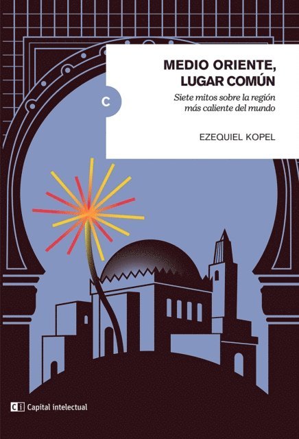 Ezequiel Kopel, Carlos Alfieri - Medio Oriente, lugar común, E-bok