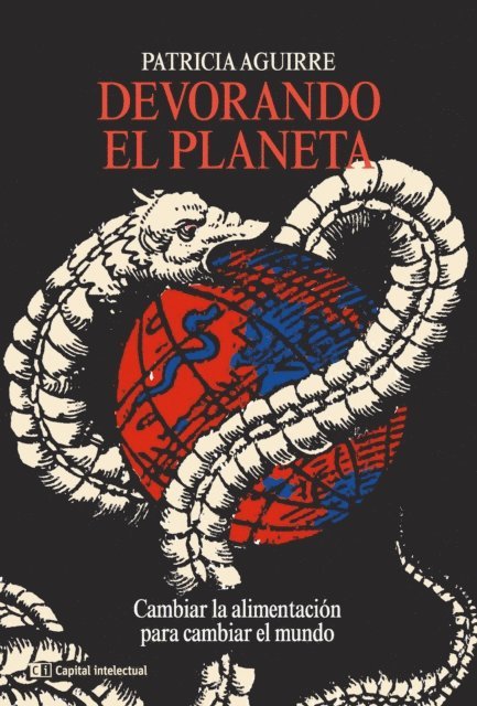 Patricia Aguirre - Devorando el Planeta, E-bok