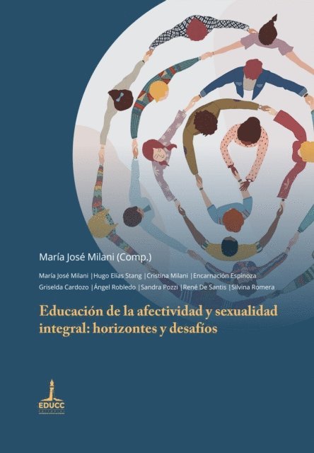 Silvina Romera, Rene De Santis, Sandra Pozzi, Angel Federico Robledo, Griselda Cardozo, Encarnacion Espinoza, Cristina Milani, Hugo Elias Stang, Maria Jose Milani - Educación de la afectividad y sexualidad integral: horizontes y desafíos, E-bok. Tillgänglighet: Lägg i varukorg