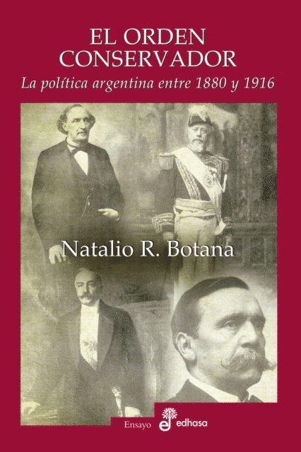 Natalio R. Botana - El orden conservador, E-bok