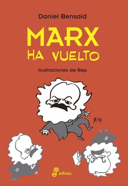 Daniel Bensaid - Marx ha vuelto, E-bok