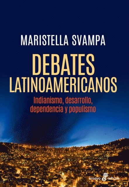 Maristella Svampa - Debates latinoamericanos, E-bok